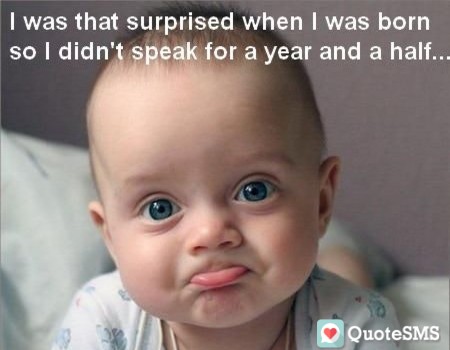 I was that surprised!!!