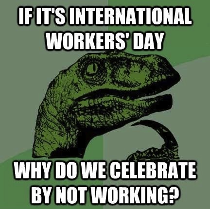 Why Do We Celebrate By Not Working 