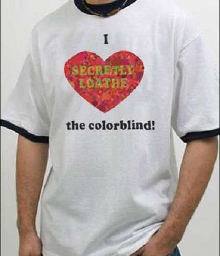 I Love The Colorblind 