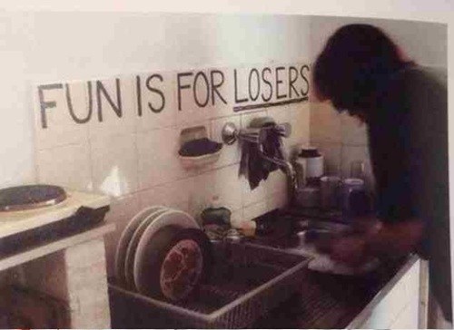 Fun Is For Losers