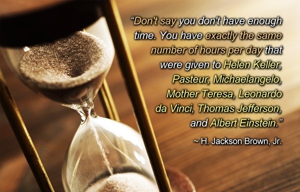 Don\'t Say You Don\'t Have Enough Time