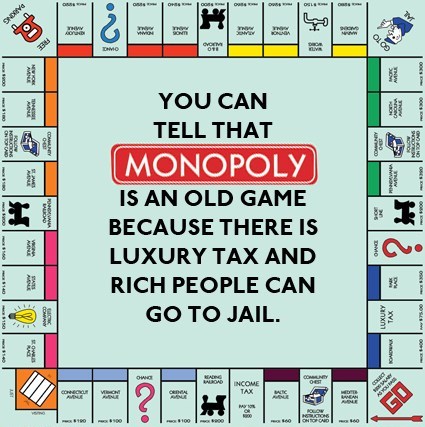 You Can Tell That Monopoly