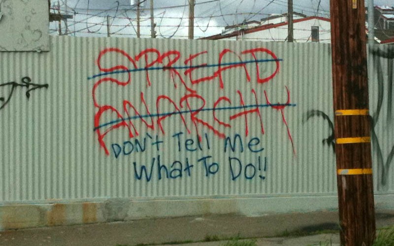 Spread Anarchy Dont Tell Me What To Do 