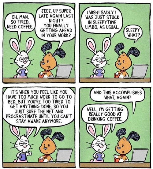 Ohh Man So Tired Need Coffee