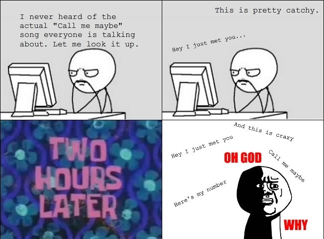 Call Me Maybe OH GOD WHY