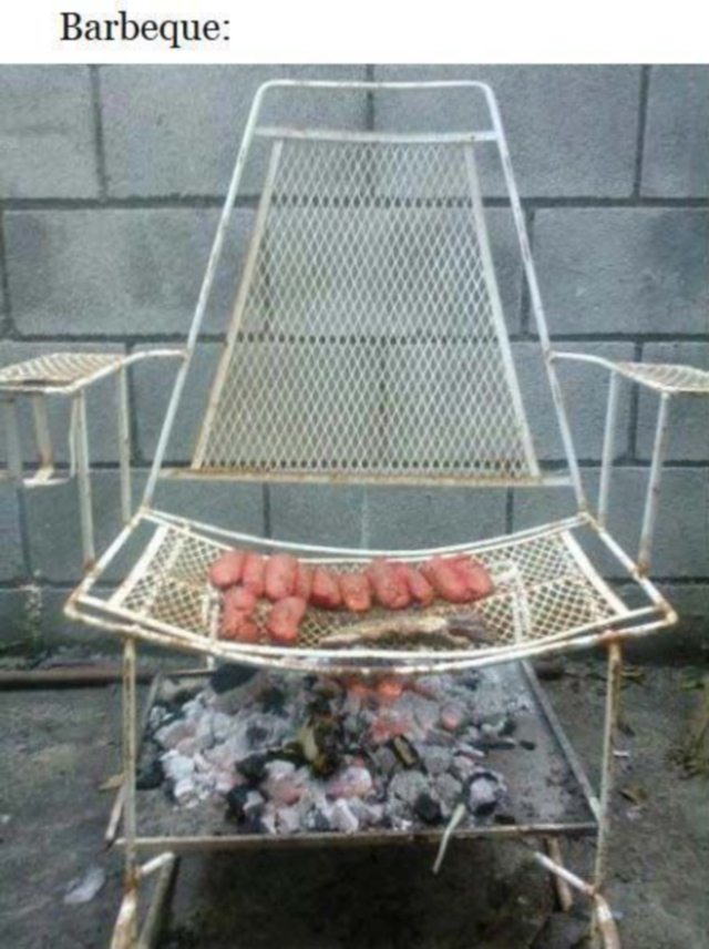I Use My Garden Chair As Barbeque