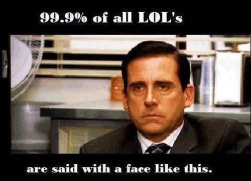 I Didn\'t Really LOL