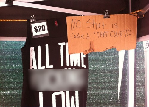 No Shirt Is Called That One!