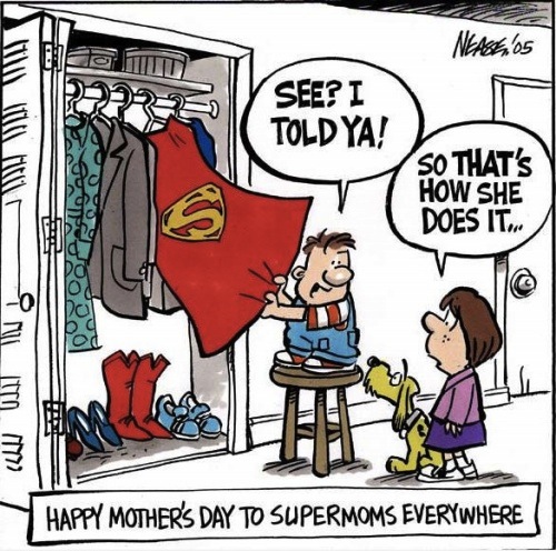 Happy Mother\'s Day To Super Mom\'s Everywhere