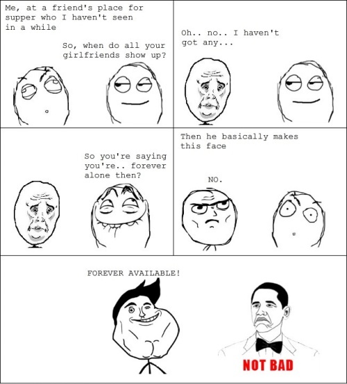 A good response to all you forever aloners out there