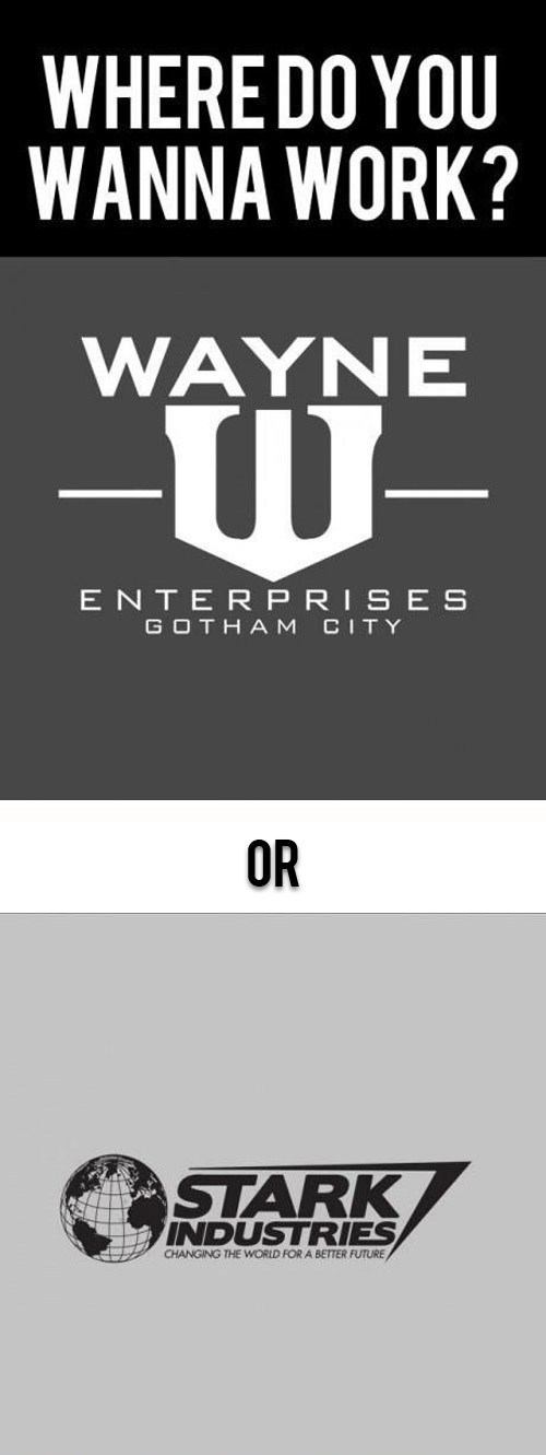 You Rather Wayne Enterprises Or Stark Industries