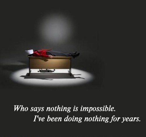 Who Says Nothing Is Impossible