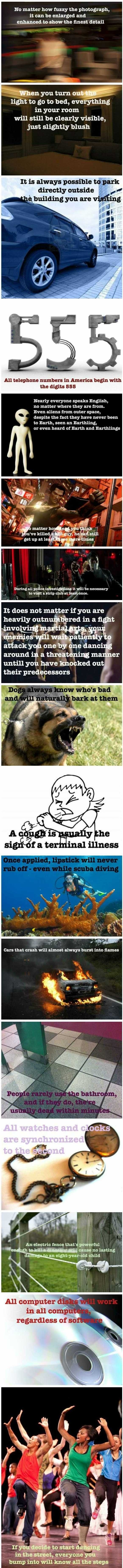 Things That Movies Have Taught Me