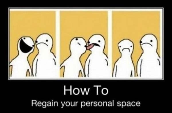 How To Regain Your Personal Space
